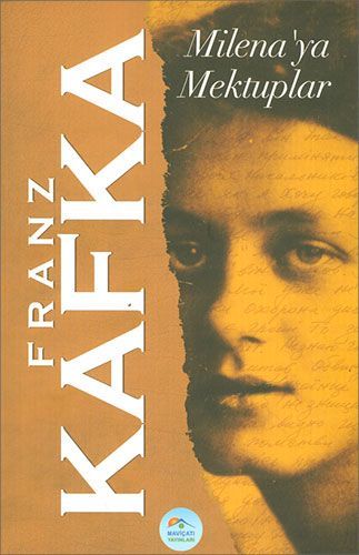 Milena'ya Mektuplar, Franz Kafka