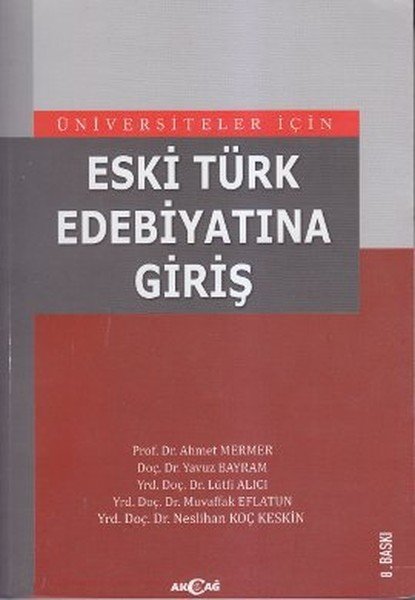 Eski Türk Edebiyatına Giriş, Lütfi Alıcı