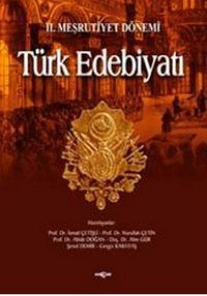 2. Meşrutiyet Dönemi Türk Edebiyatı, İsmail Çetişli
