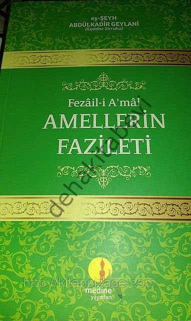 Fezaili Amal, Amellerin Fazileti, eş-Şeyh Abdülkadir Geylani