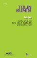 Hegel Bilinç Problemi Köle Efendi Diyalektiği Praksis Felsefesi, Tülin Bumin