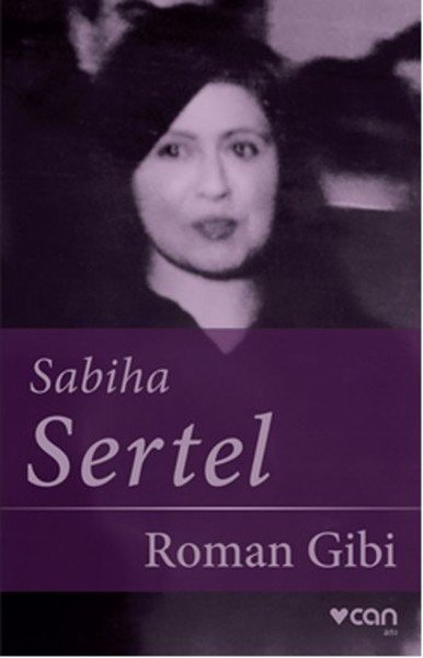 Roman Gibi, Sabiha Sertel