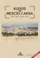 Kudüs ve Mescid-i Aksa,Tarihi-Önemi-Ziyaret Yerleri,  Ünal Aytekin