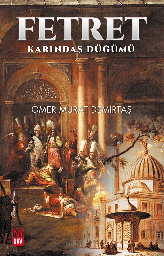 Fetret, Ömer Murat Demirtaş, Türdav Yayınları