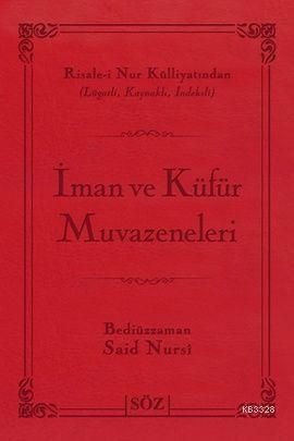 Lügatli İman ve Küfür Muvazeneleri (Çanta Boy), Söz Basım Yayın