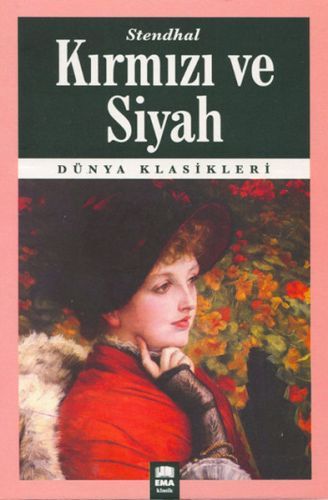 Kırmızı Ve Siyah / Dünya Klasikleri, Ema Kitap