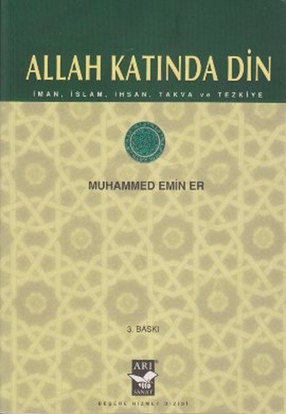 Allah Katında Din, Muhammed Emin Er, Arı Sanat Yayınevi