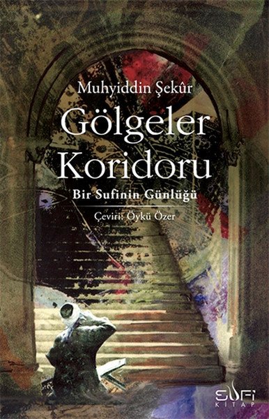 Gölgeler Koridoru, Muhyiddin Şekûr