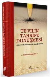 Tevilin Tahrife Dönüşmesi, Mehmet Emin Akın