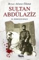 Beyaz Atlının Ölümü Sultan Abdülaziz, Dr. Ramazan Balcı, Nesil Yayınları