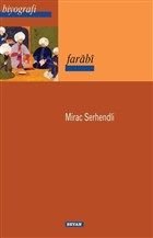 Farabi, Mirac Serhendli