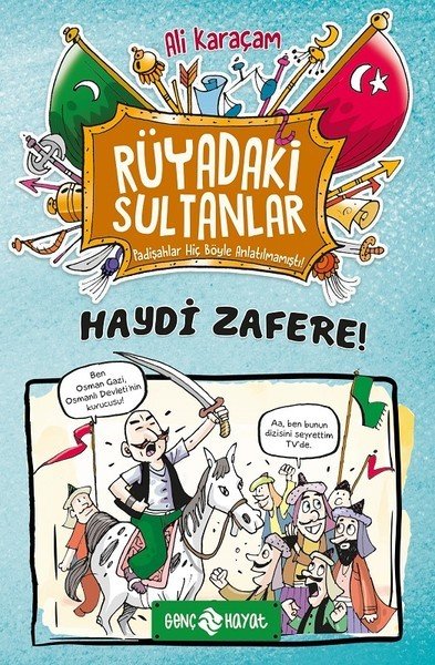 Rüyadaki Sultanlar Haydi Zafere!, Ali Karaçam