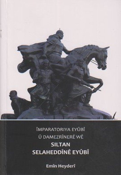 Imparatorıya Eyubi u Damezrınere we Sıltan Selaheddıne Eyubı