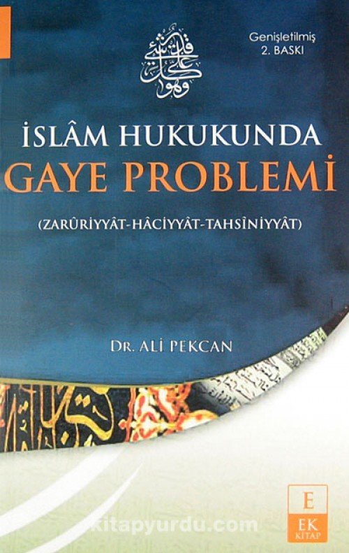 İslam Hukukunda Gaye Problemi, Dr.Ali Pekcan, Ek Kitap