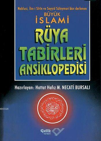 Büyük İslami Rüya Tabirleri Ansiklopedisi, Çelik Yayınevi