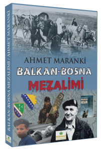 Balkan-Bosna Mezalimi Kitabı