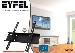 Eyfel EF-2 26''-32'' Lcd-Plazma Askı Aparatı