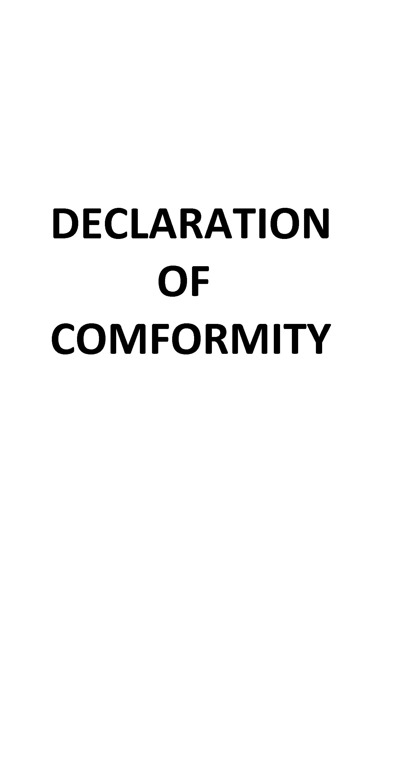 DECLARATION OF COMFORMITY