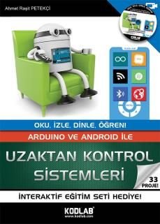 ARDUINO VE ANDROID İLE UZAKTAN KONTROL SİSTEMLERİ