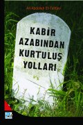 Kabir Azabından Kurtuluş Yolları