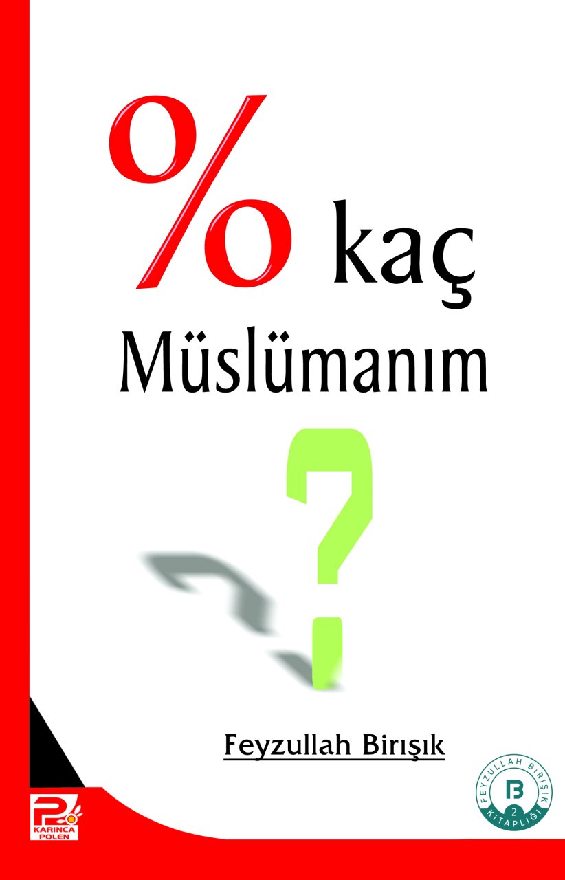 Yüzde Kaç Müslümanım?