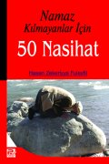 Namaz Kılmayanlar İçin 50 Nasihat