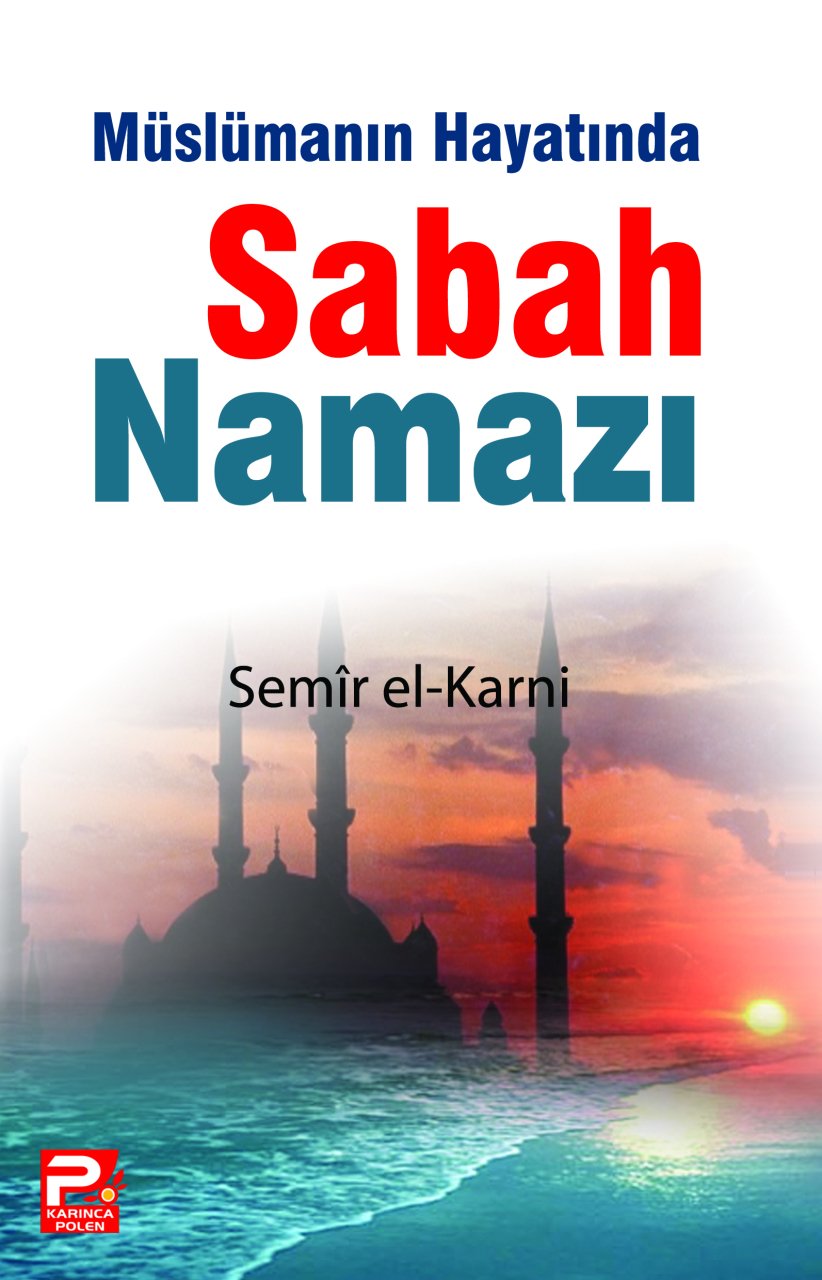 Müslümanın Hayatında Sabah Namazı