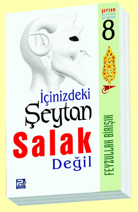 İçinizdeki Şeytan Salak Değil