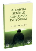 Allah'ım Seninle Konuşmak İstiyorum