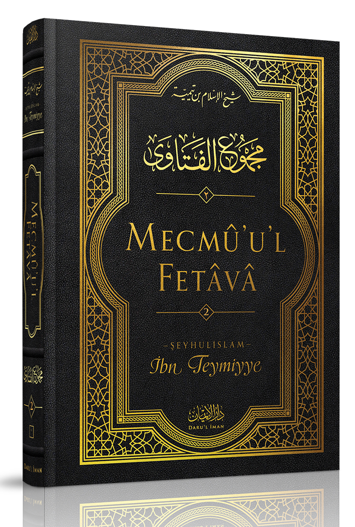 Mecmûu'l-Fetâvâ (2. cilt)