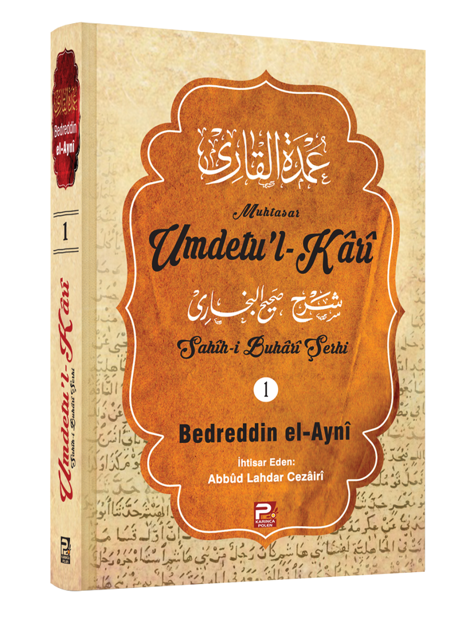 Umdetu'l-Kârî (1. cilt)