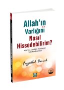 Allah'ın Varlığını Nasıl Hissedebilirim?