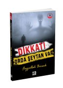 Dikkat Orda Şeytan Var