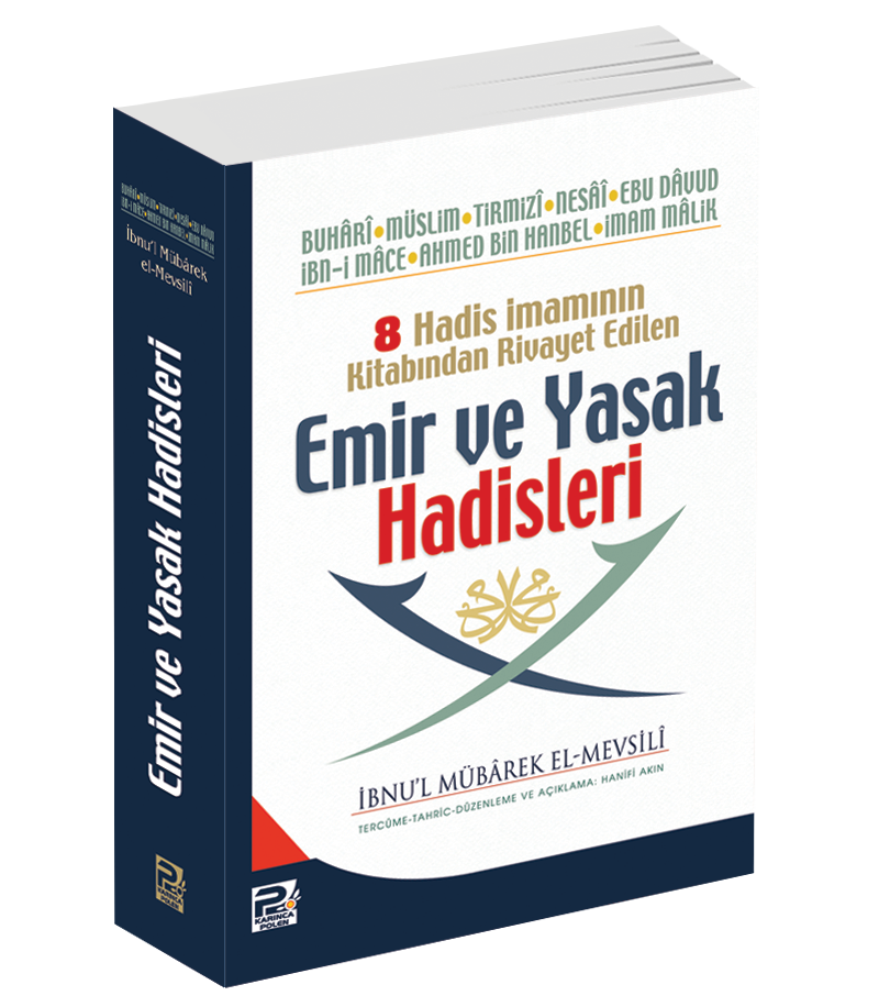 Emir ve Yasak Hadisleri