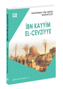 Hayatımıza Yön Veren Nasihatler / İbn Kayyim el-Cevziyye