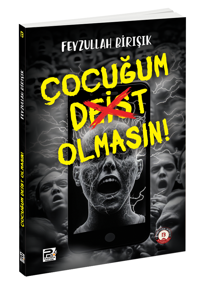 Çocuğum Deist Olmasın!