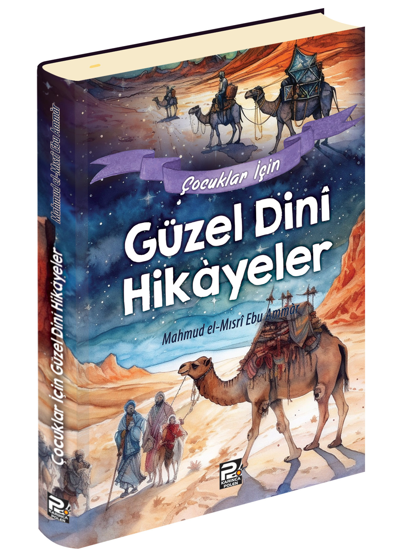 Çocuklar İçin Güzel Dinî Hikâyeler