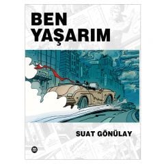 Suat Gönülay - Ben Yaşarım