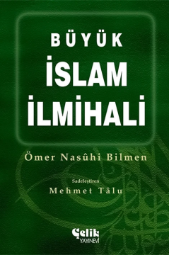 İSLAM İLMİHALİ (ÖMER NASUHİ BİLMEN)