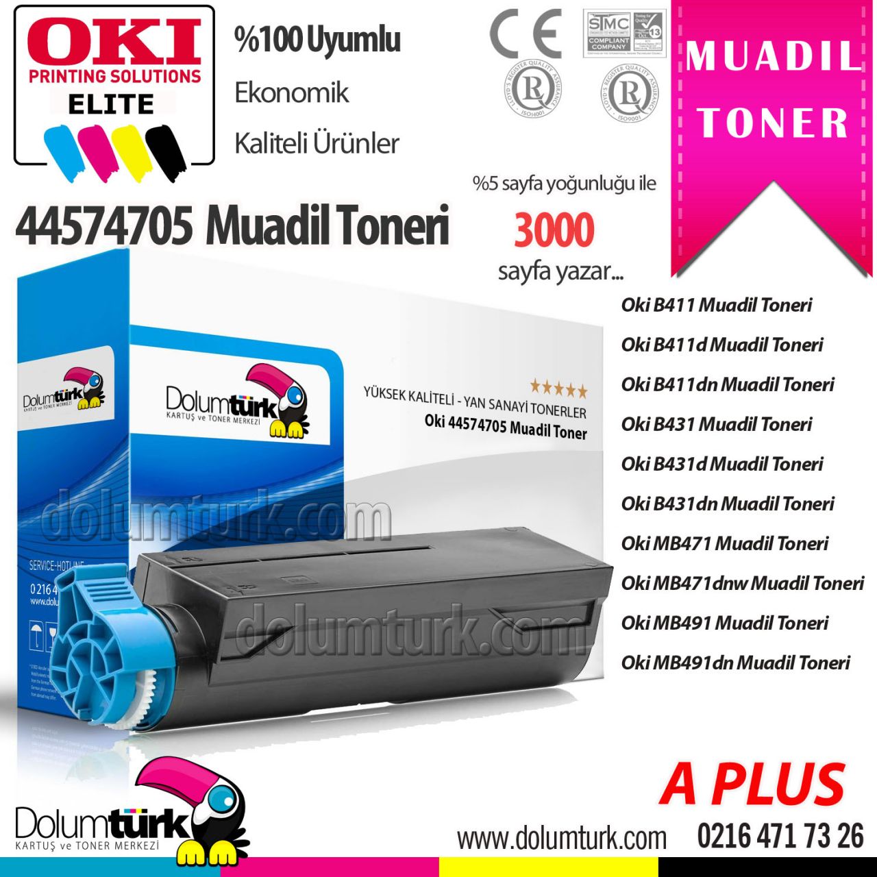 Oki B411 / B431 / MB461 / MB471 / MB471 / MB491 / 44574705 A Plus Muadil Toneri