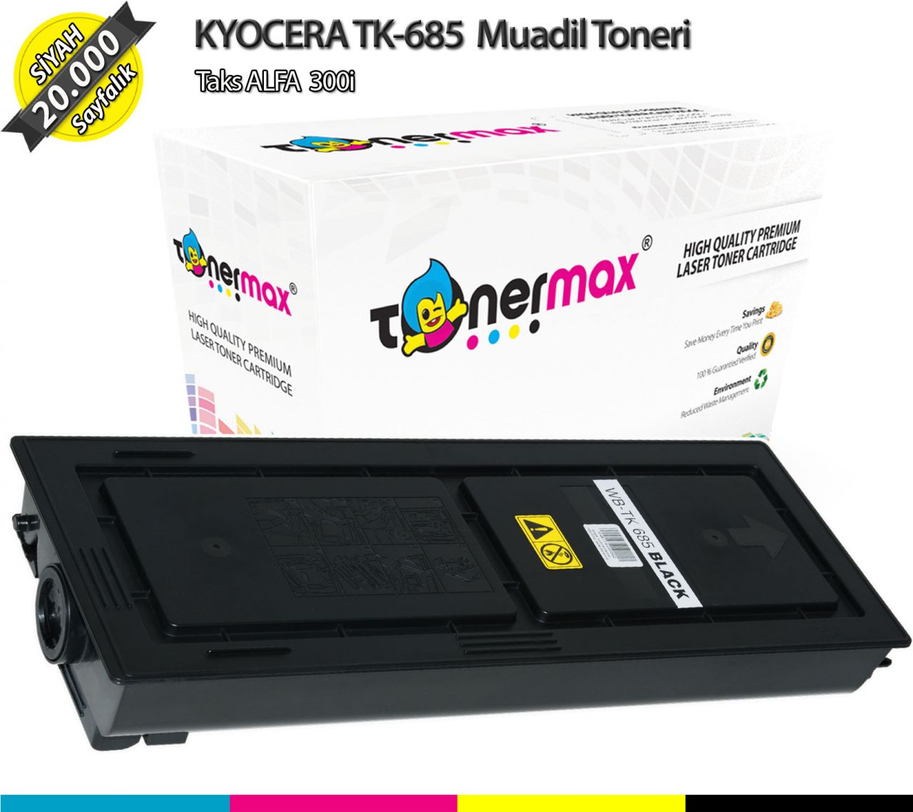 Kyocera TK-685 / TaskALFA 300i Muadil Toner