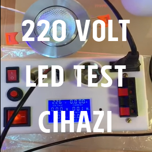 220 Volt Led Test Cihazı