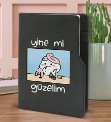 BK Gift Yine Mi Güzelim Tasarımlı Siyah Termo Deri Not Defteri 15x21cm-1