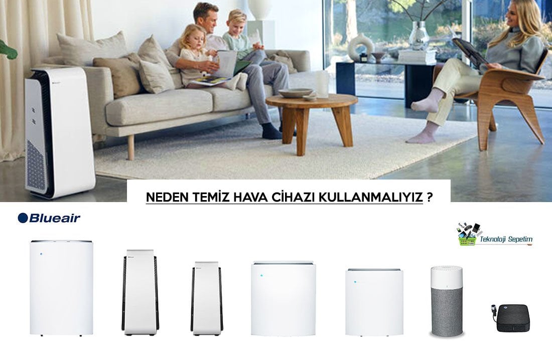 Neden Temiz Hava Cihazı Kullanmalıyız ?