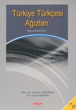 Türkiye Türkçesi AğızlarıBibliyografyası