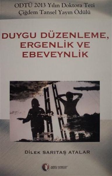 Duygu Düzenleme, Ergenlik ve Ebeveynlik