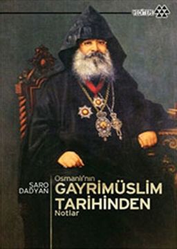 Osmanlı’nın Gayrimüslim Tarihinden Notlar