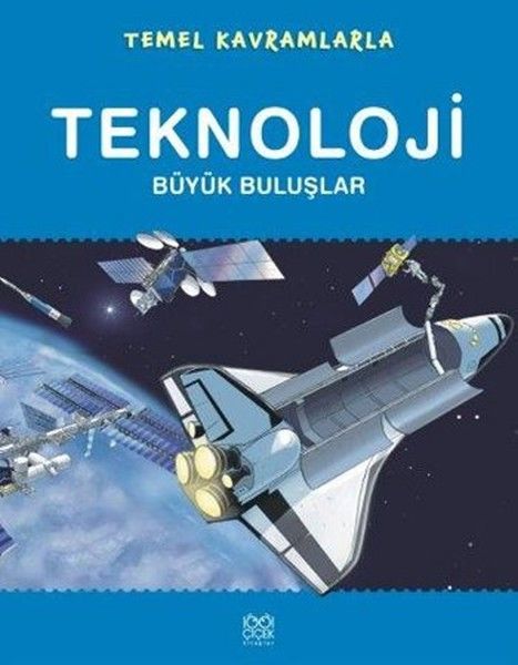 Temel Kavramlarla Teknoloji  Büyük Buluşlar