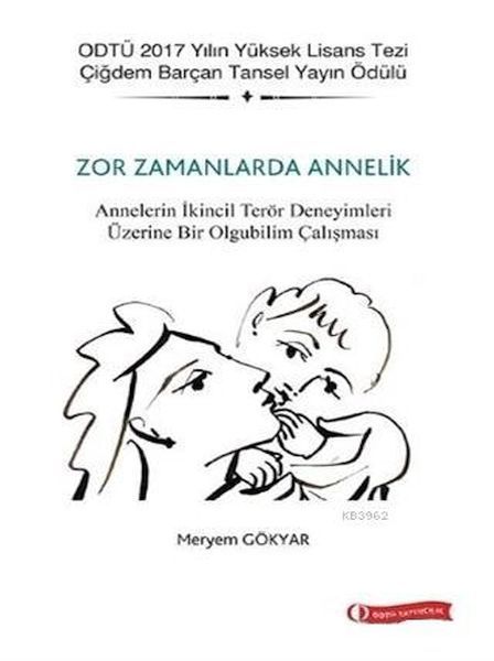 Zor Zamanlarda Annelik