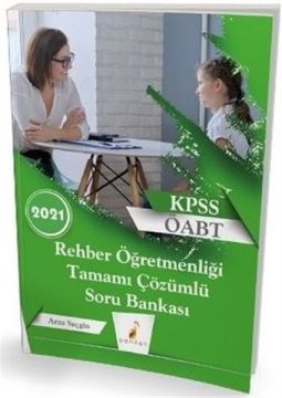 Pelikan 2021 KPSS ÖABT Rehber Öğretmenliği Tamamı Çözümlü Soru Bankası